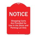 Signmission Shopping Carts Are Provided For Use In Store And Parking Lot Aluminum Sign, 24" x 18", RW-1824-9805 A-DES-RW-1824-9805